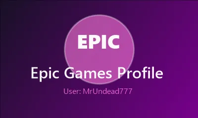 Epic Games profile preview for MrUndead777